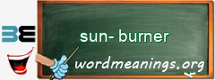 WordMeaning blackboard for sun-burner